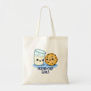Friend Chip Goals Funny Milk Cookies Pun Tragetasche