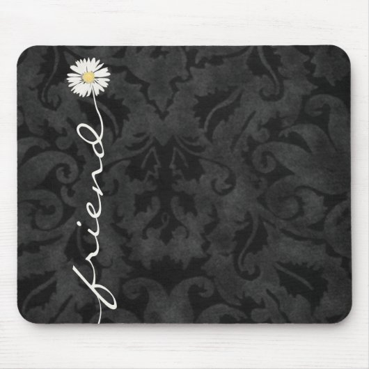 Friend Daisy auf Black Damask Mousepad (Vorne)