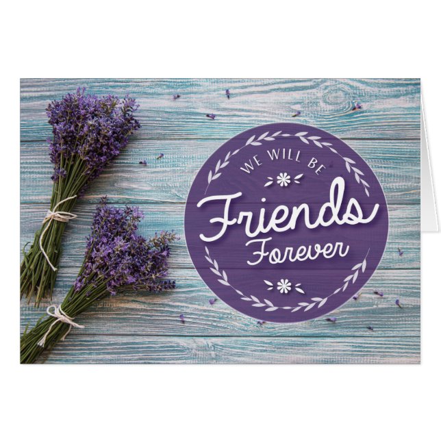 Friend Encouragement, We Will be Friends Forever (Vorderseite (Horizontal))