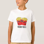 Friend Fries Funny BESTE FREUNDIN Pub T-Shirt (Vorderseite)