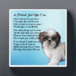 Friend Gedicht Plaque - Shih Tzu Dog Design Fotoplatte<br><div class="desc">Ein tolles Geschenk für einen besonderen Freund,  der es mag</div>