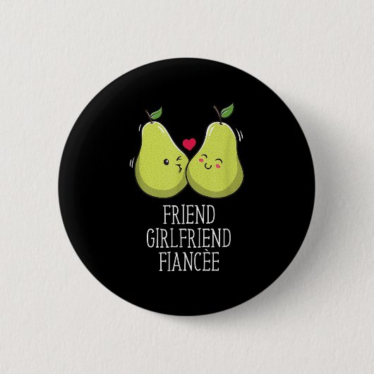 Friend Girlfriend Fiancee Ehefrau Verlobte Wedding Button (Vorderseite)