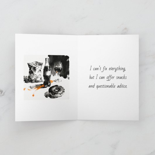 Friend Going Through a Hard Time | I' Here for You Karte (Innenseite)