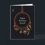 Friend Happy Birthday Dream Catcher and Moon Karte<br><div class="desc">Wünschen Sie Ihren Freunden zum Geburtstag,  dass all ihre Träume mit dieser coolen Traumkarte und der Mond Geburtstagskarte wahr werden.</div>