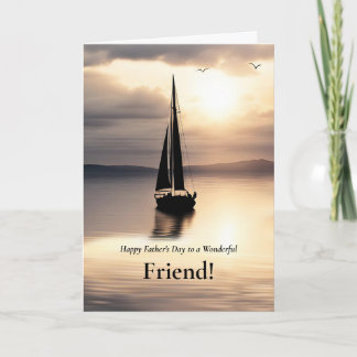 Friend Happy Fathers Day Sailboat on Smooth  Karte