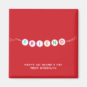 Friend niedlich Freundschaftsbracelet Roter Valent Magnet (Vorne)