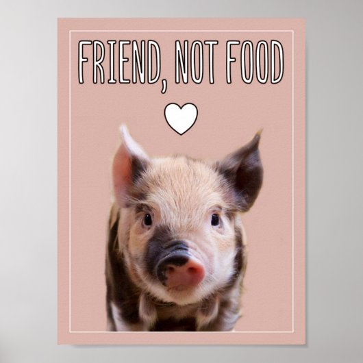 "Friend, not food" mit niedlichem Ferkel vegan Poster (Vorne)
