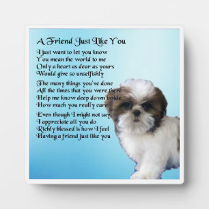 Friend Poem Plaque  -  Shih Tzu Dog  Design Fotoplatte