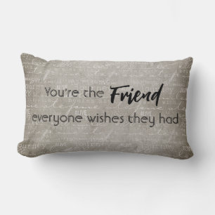 Friend Quote Throw Kissen
