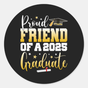 Friend Senior 2025 Proud Friend of a Cl of 2025 Gr Runder Aufkleber
