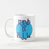 Friend von Bill W. Erholung Slogan Tasse (Links)