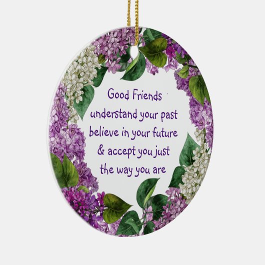 Friend Zitat Lila Mauve Lilace Blume Custom Keramik Ornament (Rechts)