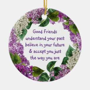 Friend Zitat Lila Mauve Lilace Blume Custom Keramik Ornament