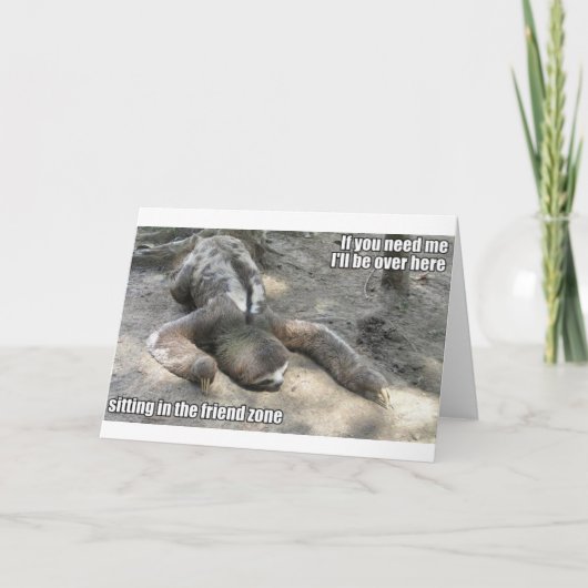 Friend Zone Sloth Karte (Vorderseite)