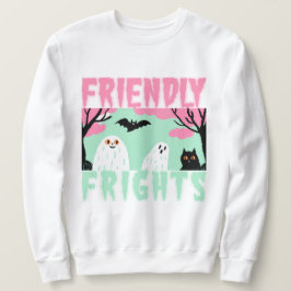 Friendly Frights Sweatshirt