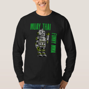 Friendly Muay Thai Robot Mixed Martial Arts Strick T-Shirt