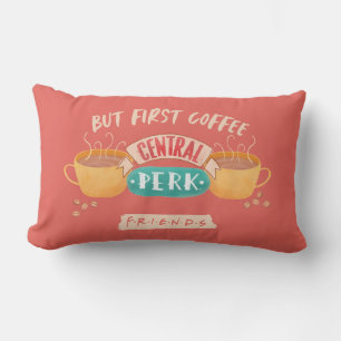 FRIENDS™ Aber First Coffee - Central Perk Lendenkissen