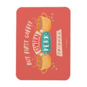 FRIENDS™ | Aber First Coffee - Central Perk Magnet (Vertikal)