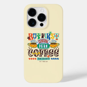 FRIENDS™   Aber First Coffee Vibrant Graphic Case-Mate iPhone 14 Pro Hülle