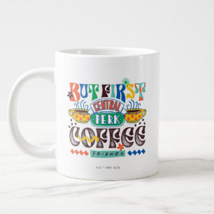 FRIENDS™   Aber First Coffee Vibrant Graphic Jumbo-Tasse