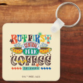 FRIENDS™ | Aber First Coffee Vibrant Graphic Schlüsselanhänger (Rückseite)