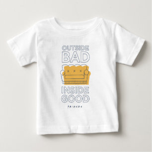 FRIENDS™ Außerhalb schlecht, innen gut Baby T-shirt