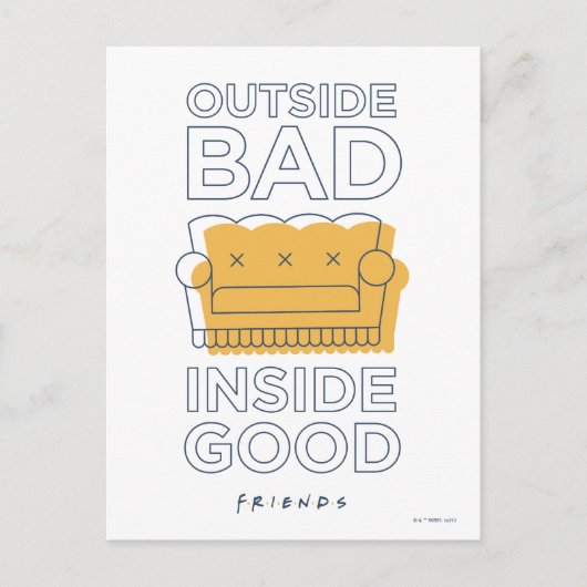 FRIENDS™ | Außerhalb schlecht, innen gut Postkarte (Vorderseite)