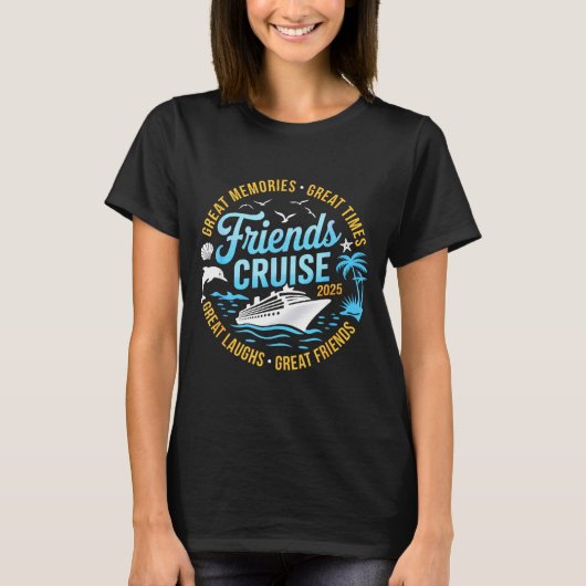 Friends Cruise 2025 Matching Group Vacation Trip C T-Shirt (Vorderseite)