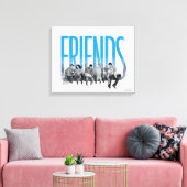 FRIENDS™ | Die Gang Leinwanddruck (Insitu (Wohnzimmer))