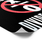 Friends Don't Let Friends Divide By Zero  Poster (Ecke)