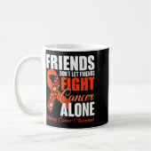 Friends Don't Let Friends Fight Cancer Alone Kidne Kaffeetasse (Links)