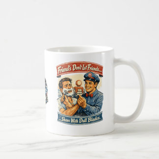 Friend's Don't Let Friends Mug Kaffeetasse