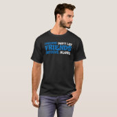 Friends Don't Let Friends Skydive Alone T-Shirt (Vorne ganz)