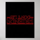 Friends Don't Lie Ide Down  Poster (Vorne)