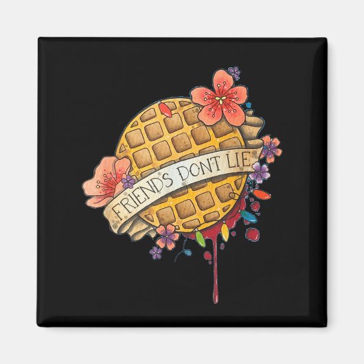 Friends Dont Lie Shirt Magnet (Vorne)