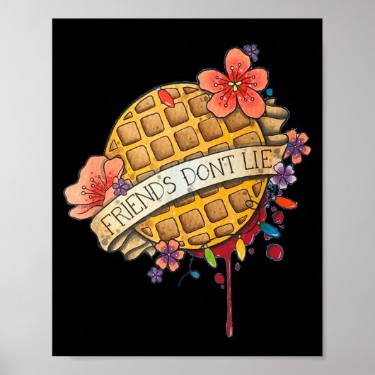 Friends Dont Lie Shirt  Poster (Vorne)