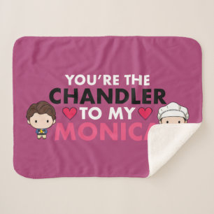FRIENDS™ Du bist der Chandler für meine Monica Sherpadecke