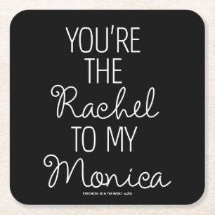 FRIENDS™ Du bist die Rachel zu meiner Monica Rechteckiger Pappuntersetzer
