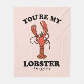 FRIENDS™ | Du bist mein Hummer - Klassische Typogr Fleecedecke (Vorderseite)