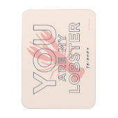 FRIENDS™ | Du bist mein Hummer Magnet (Vertikal)