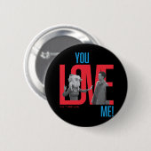 FRIENDS™ | Du liebst mich Zitat Button (Vorne & Hinten)