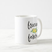 Friends Forever Geschenk BESTE FREUNDIN Besties Ta Kaffeetasse (VorderseiteRechts)
