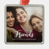 Friends Foto Simple Calligraphy Custom Ornament Aus Metall (Vorne)
