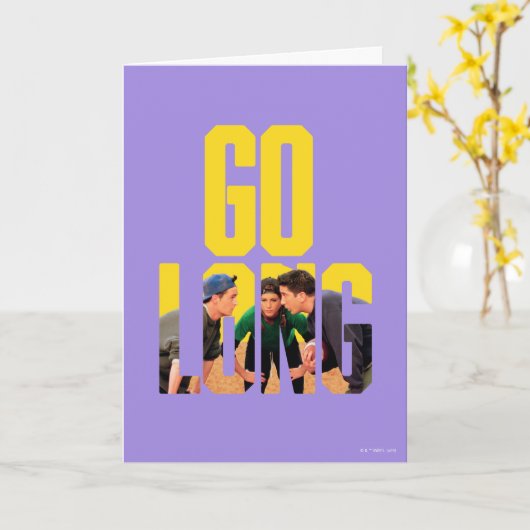 FRIENDS™ | Go Long Zitat Karte (Gelbe Blume)