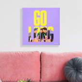 FRIENDS™ | Go Long Zitat Leinwanddruck (Insitu (Wohnzimmer))