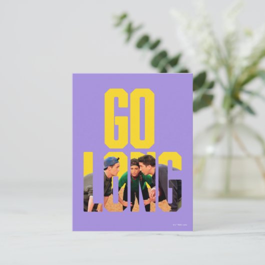 FRIENDS™ | Go Long Zitat Postkarte (Stehend Vorderseite)