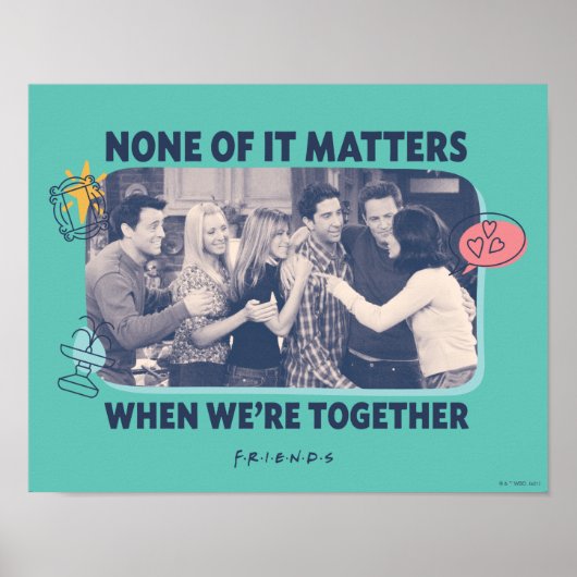 FRIENDS™ | Gruppenumarmung Poster (Vorne)