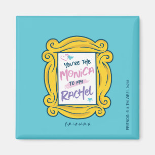 FRIENDS™ Guckloch Du bist die Monica zu meiner R Magnet