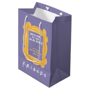 FRIENDS™ Herzlich willkommen beim Zitat aus der Mittlere Geschenktüte