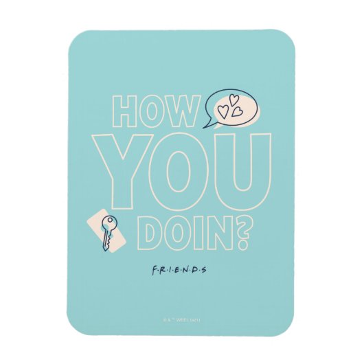 FRIENDS™ | How You Doin? Magnet (Vertikal)